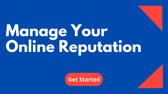 Manage your online reputation