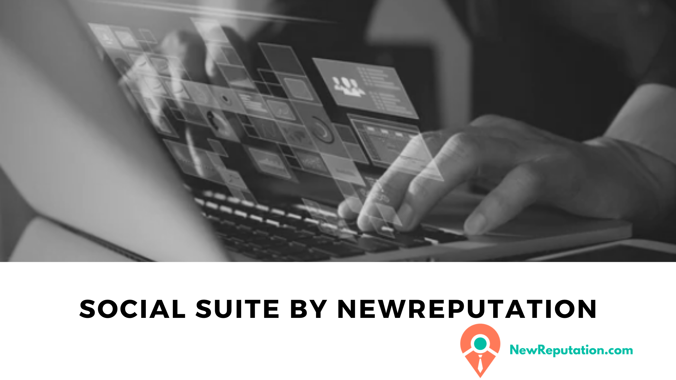 Social Suite by NewReputation