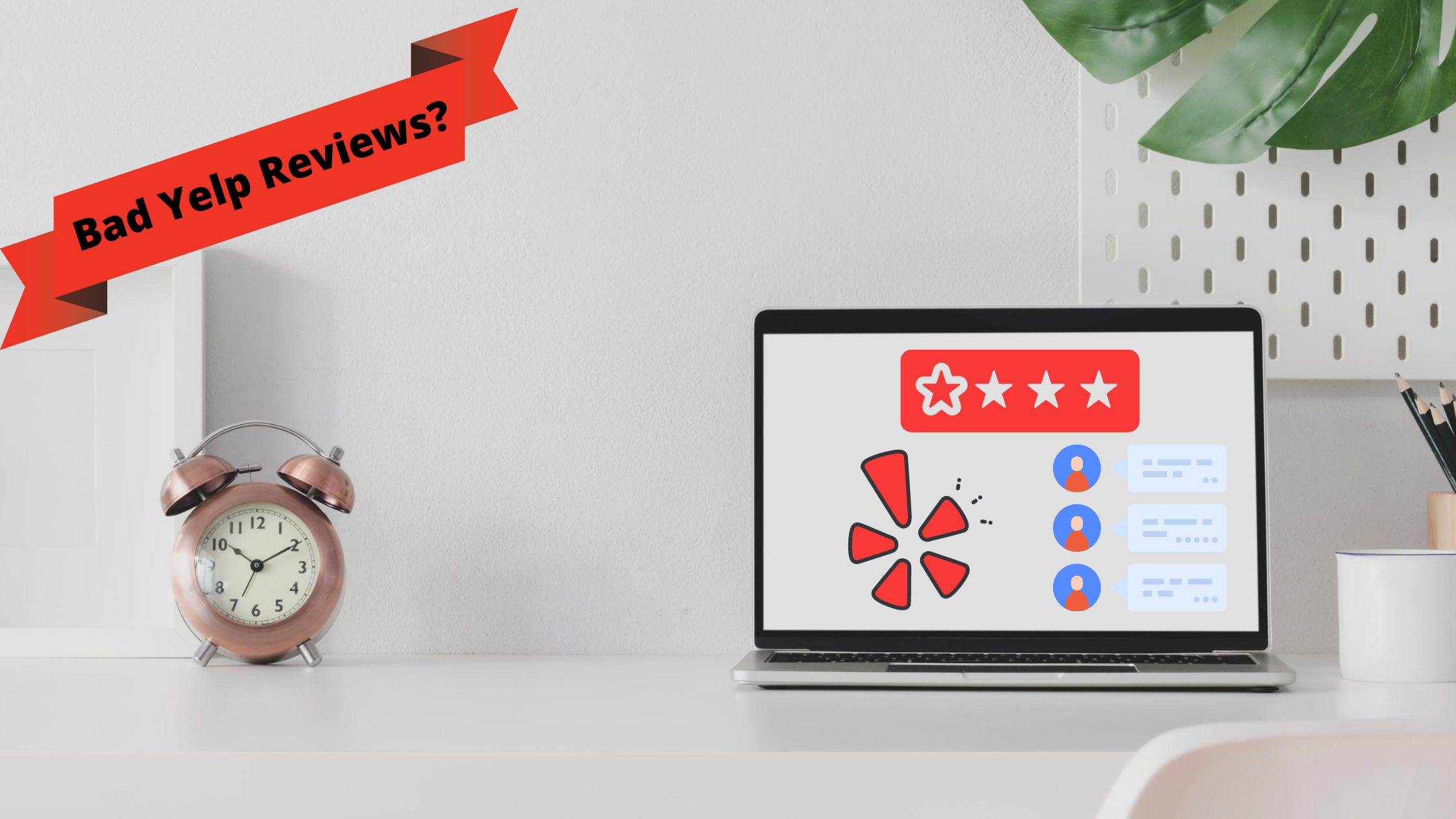 how to remove negative and bad reviews on yelp