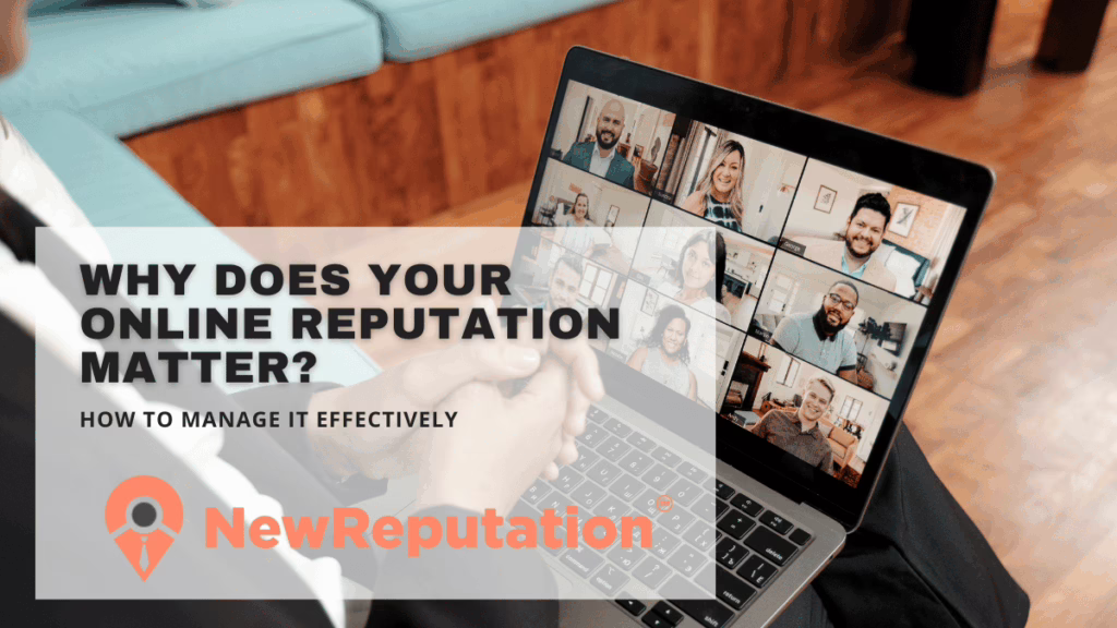 Why Does Your Online Reputation Matter?