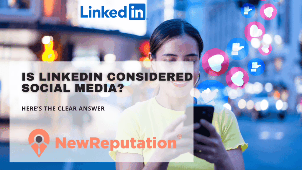 Is LinkedIn Considered Social Media