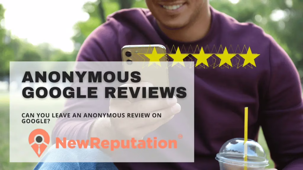 how to leave an anonymous Google review