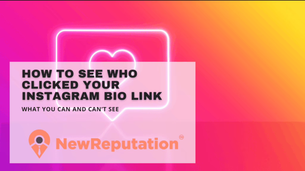 How to See Who Clicked Your Instagram Bio Link (What You Can and Can’t See)