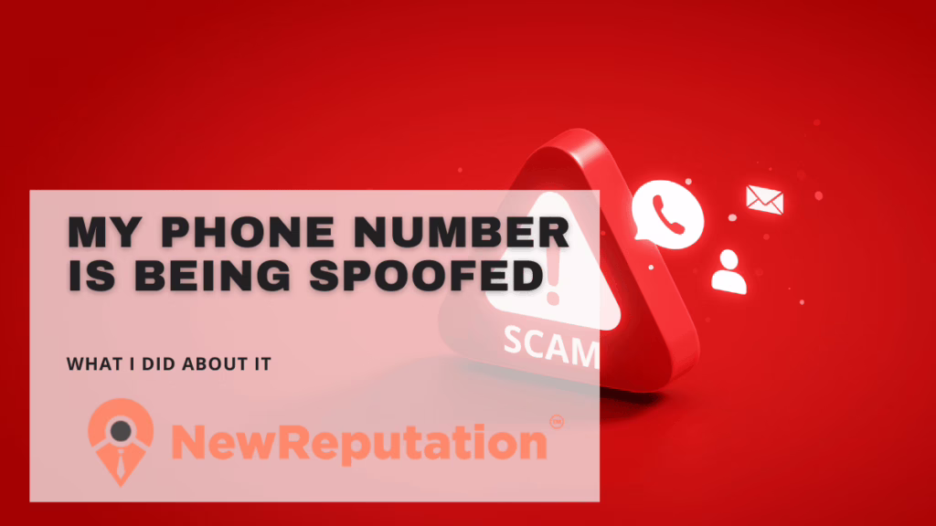 My Phone Number Is Being Spoofed