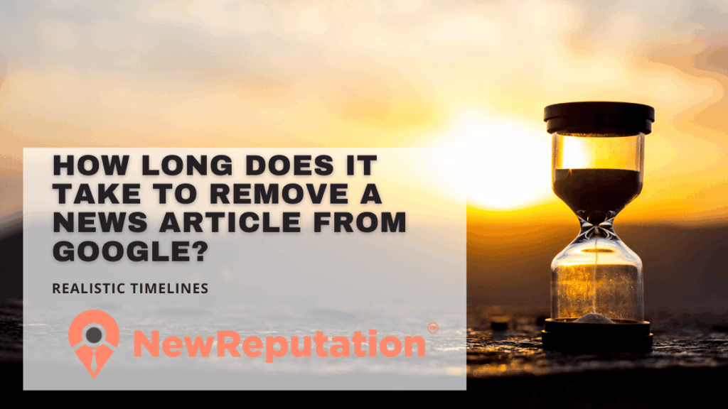 How Long Does It Take to Remove a News Article from Google?