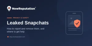 Phone showing a protected private image with a shield, on how to report and remove leaked Snapchats